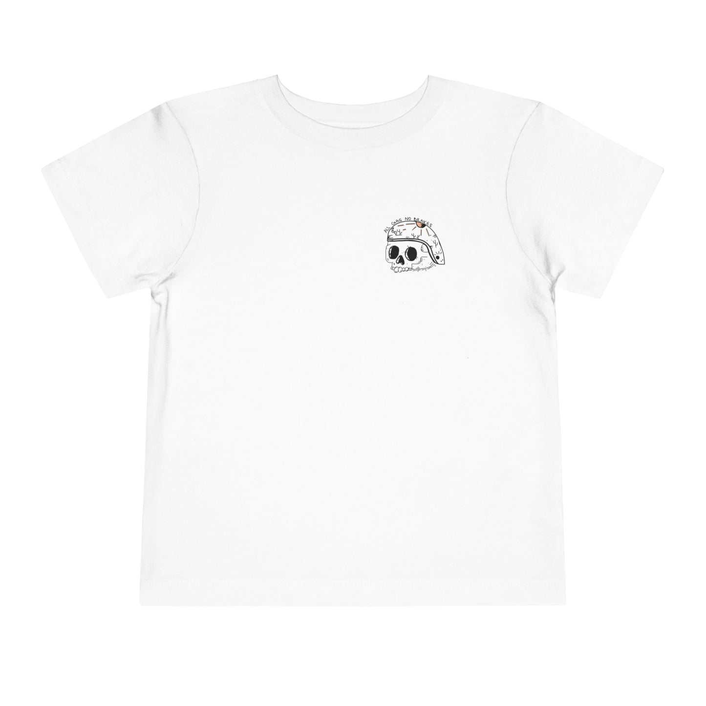 All gas no brakes Toddler Short Sleeve Tee