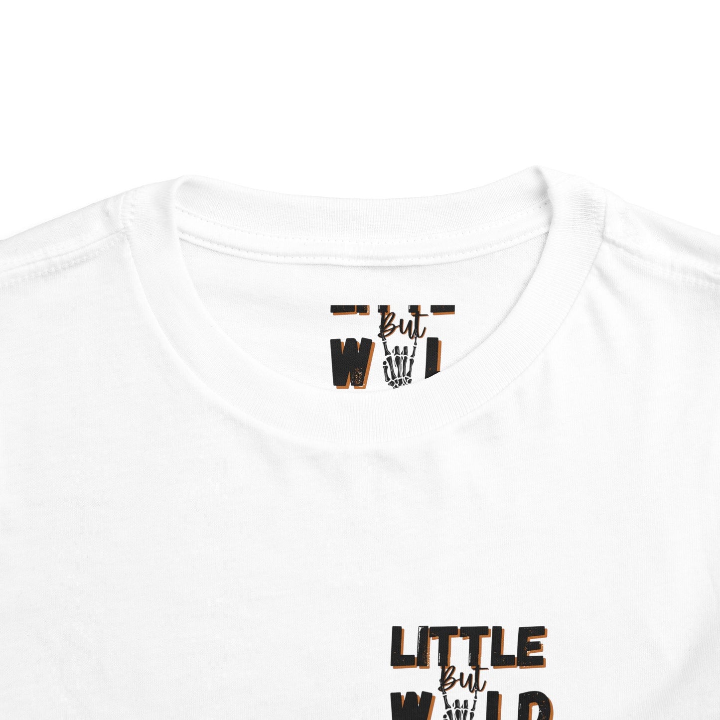 Little But Wild Toddler Short Sleeve Tee